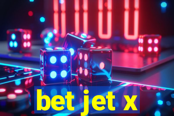 bet jet x